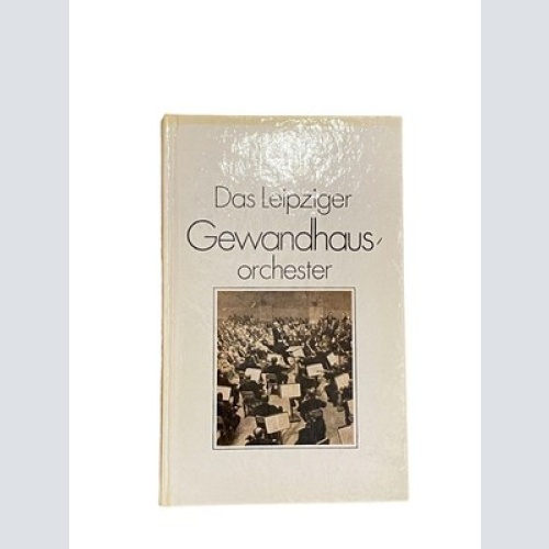 2651 Fritz Hennenberg DAS LEIPZIGER GEWANDHAUSORCHESTER HC +Abb