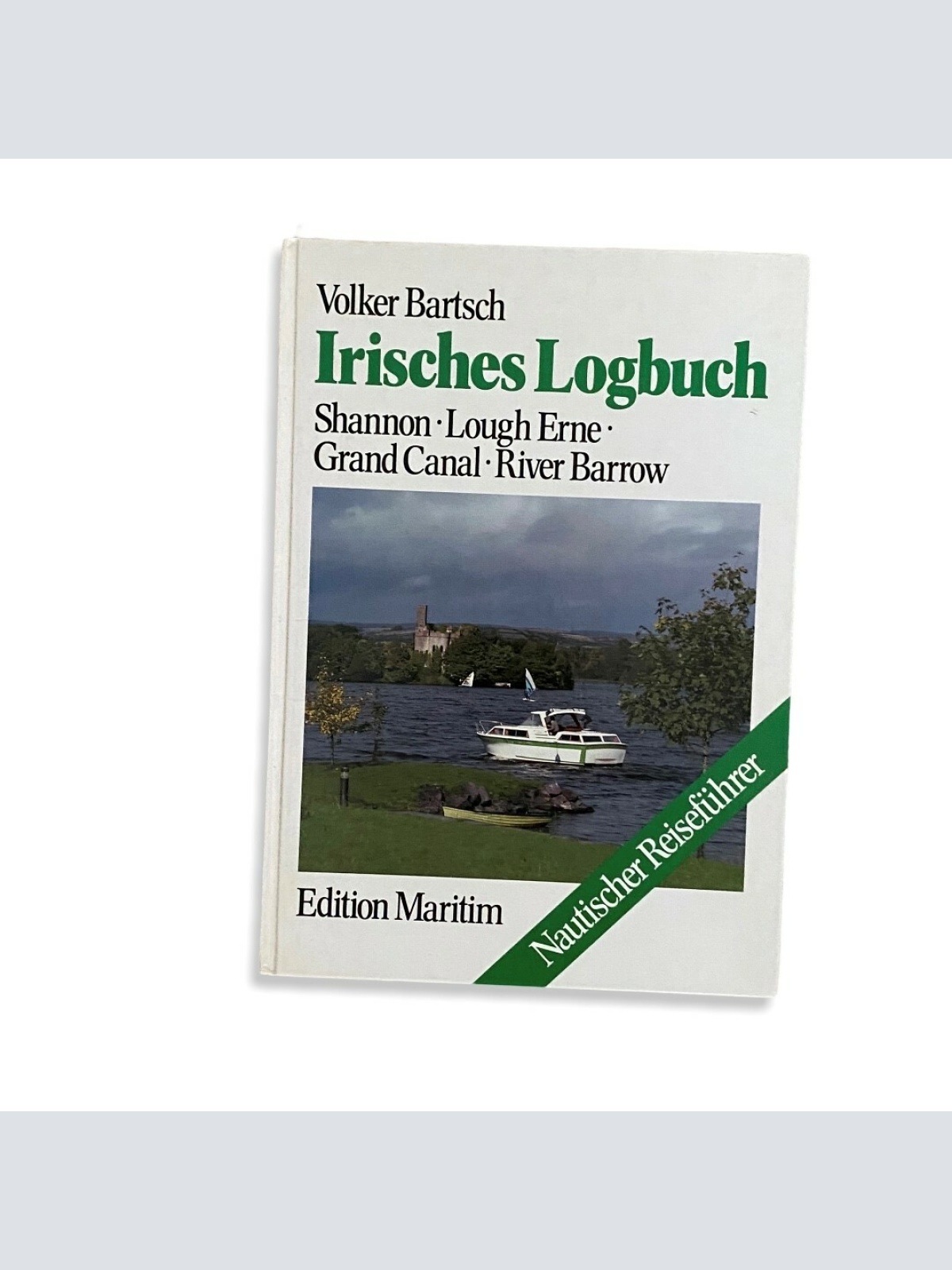 70 Volker Bartsch IRISCHES LOGBUCH NAUTISCHER REISEFÜHRER HC