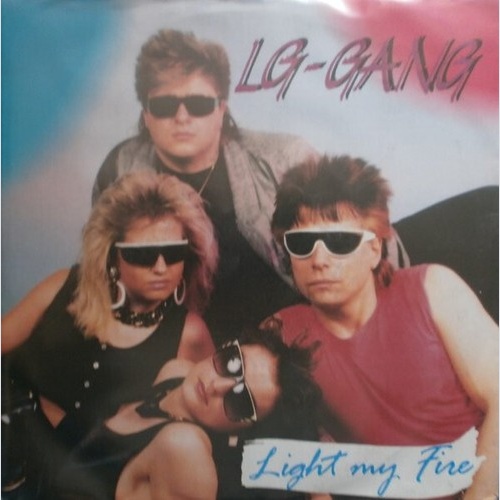 LG-Gang - Light My Fire (7", Single)