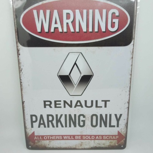 Nostalgie Vintage Retro Blechschild "Warning Renault Parking Only" 30x20 50359