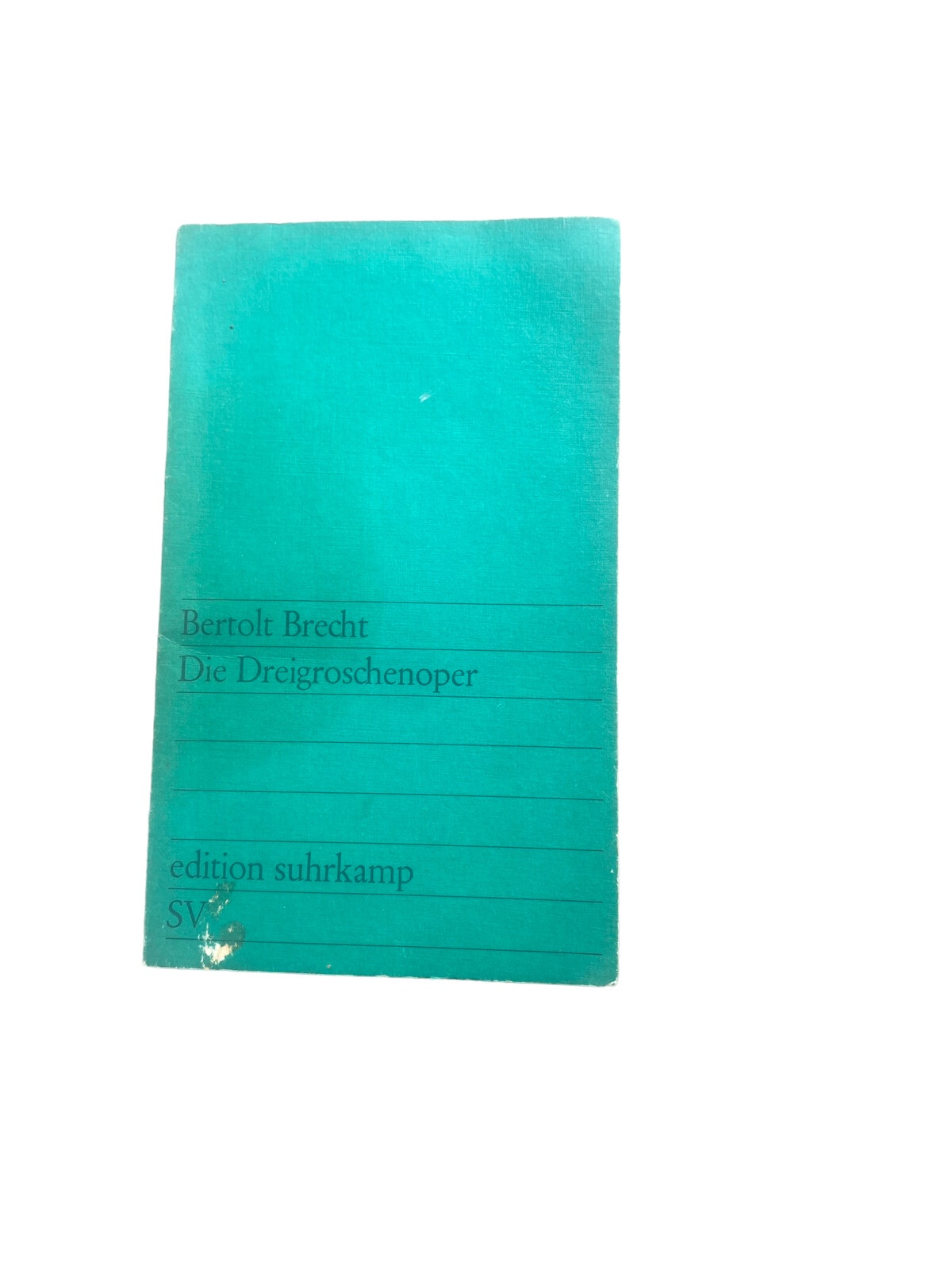 4587 Bertolt Brecht DIE DREIGROSCHENOPER nach John Gays "The beggar's opera"