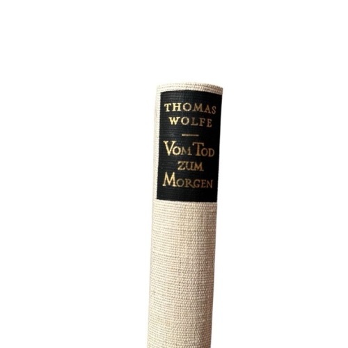 Vom Tod zum Morgen . Erzählungen von Thomas Wolfe . (3. Auflage) Thomas Wolfe: