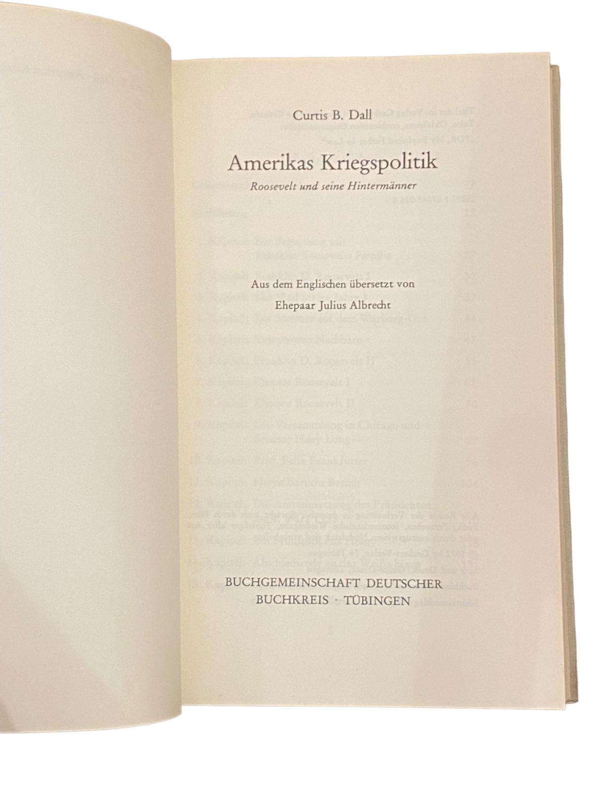 3895 Curtis B. Dall AMERIKAS KRIEGSPOLITIK: ROOSEVELT UND SEINE HINTERMÄNNER HC