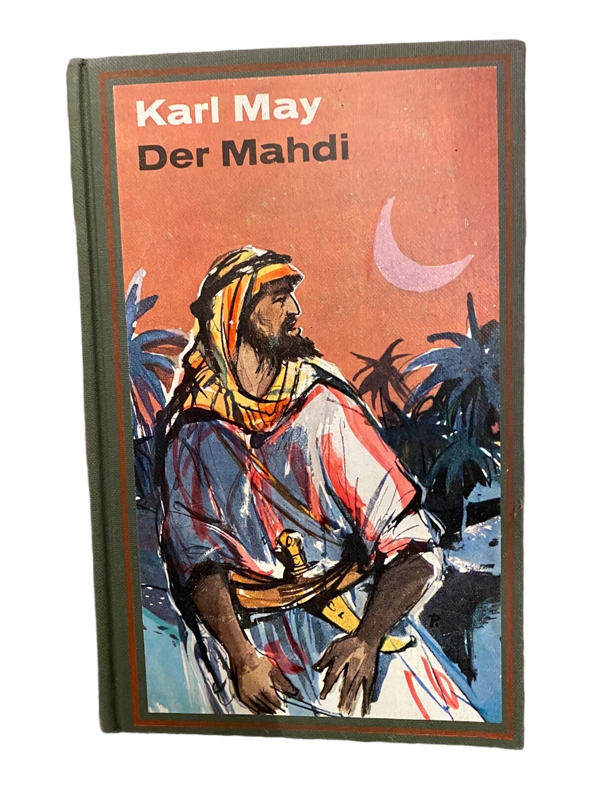 1073 Karl May DER MAHDI HC ABENTEUER ROMAN KARL MAY ROMAN