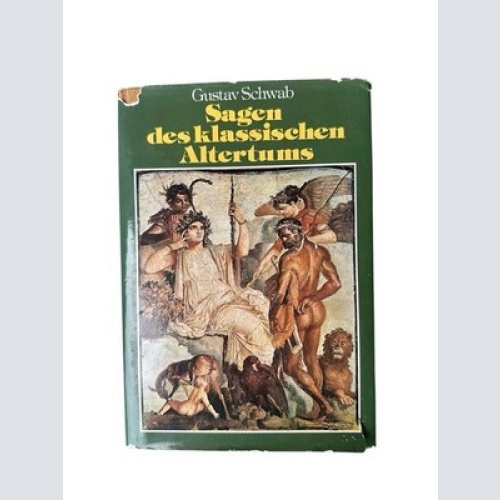 Sagen des klassischen Altertums - Vollständige Ausgabe : Gebunden in Cabra-Leder