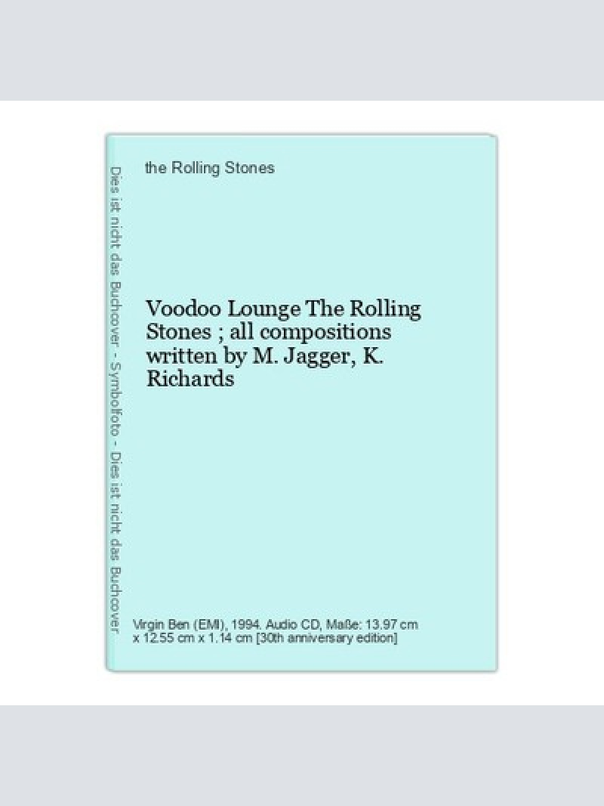 Voodoo Lounge The Rolling Stones ; all compositions written by M. Jagger, K. Ric