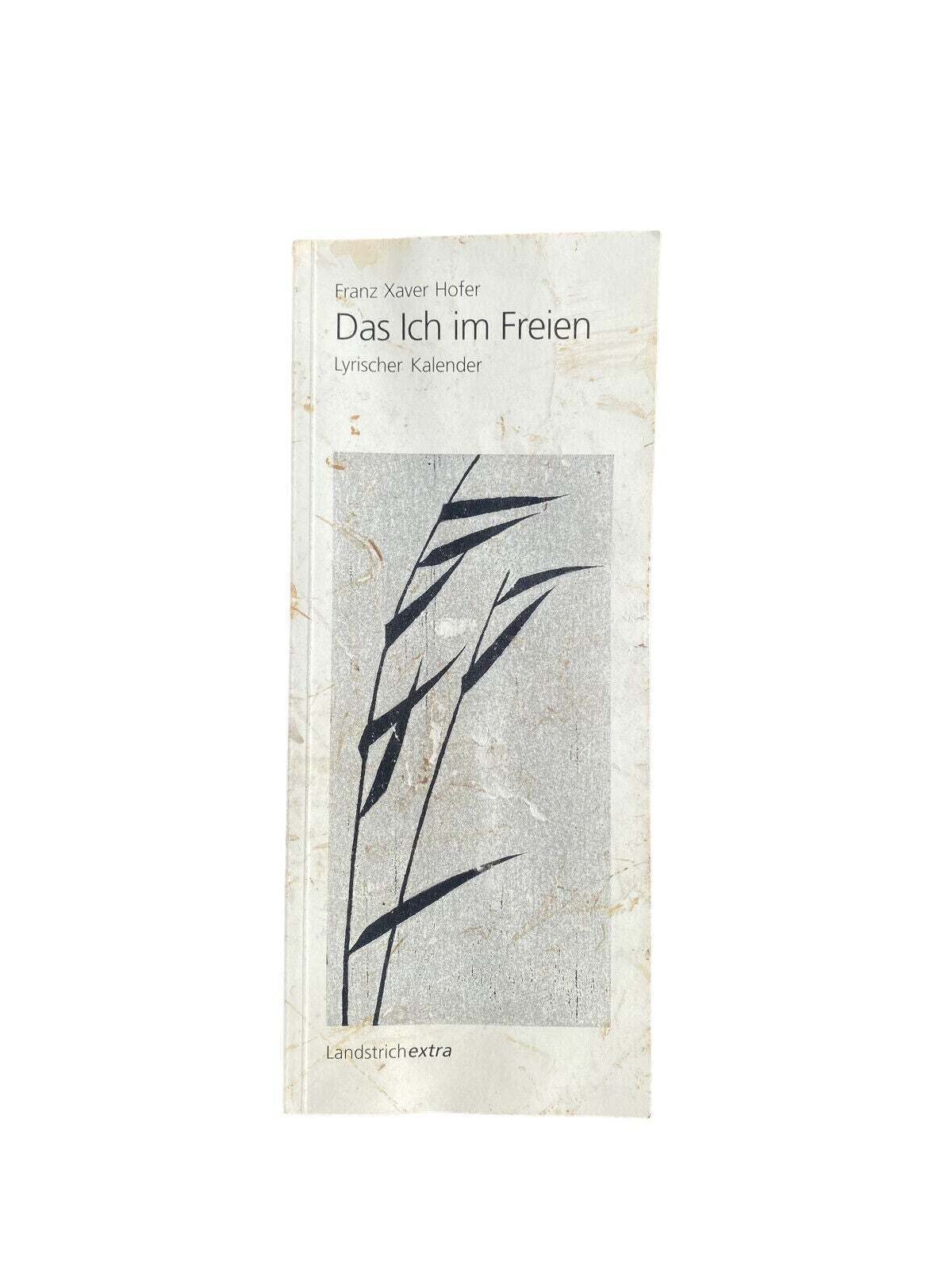 4622 Franz Xaver Hofer DAS ICH IM FREIEN. LYRISCHER KALENDER. HOLZSCHNITTE VON H