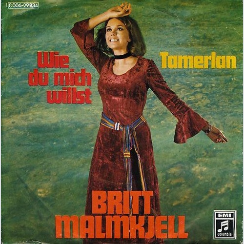 Britt Malmkjell - Wie Du Mich Willst / Tamerlan (7", Single)