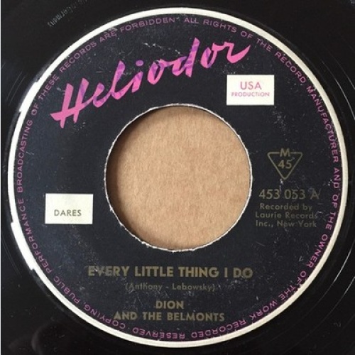 Dion And The Belmonts* - Every Little Thing I Do (7", Single)