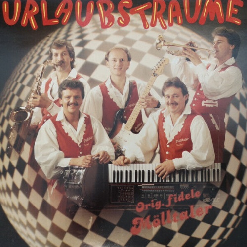Orig. Fidele Mölltaler* - Urlaubsträume (LP, Album)