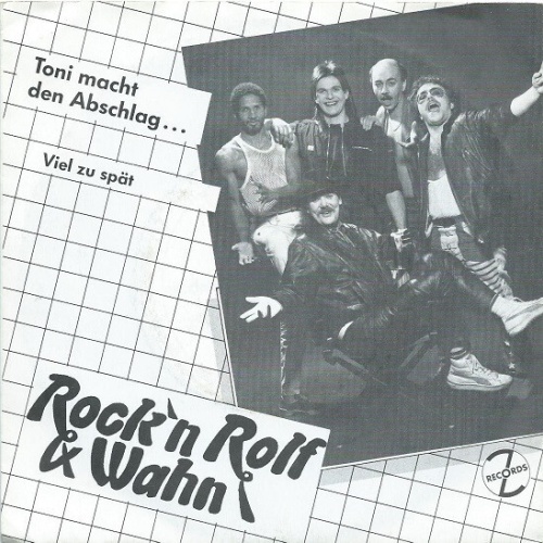 Rock'N Rolf & Wahn - Toni Macht Den Abschlag (7", Single)