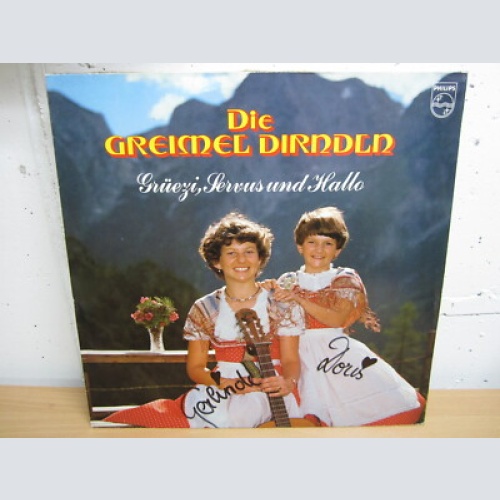 LP / Die Greimel Dirndln -  Servus   / Mit Orig. Autogramm / Austria / RAR /