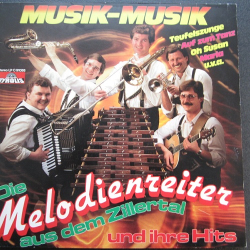 LP /  Die Melodienreiter Aus Dem Zillertal - Musik-Musik / Tyrolis /