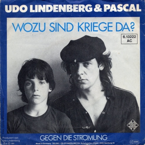 Udo Lindenberg & Pascal Kravetz - Wozu Sind Kriege Da? (7", Single)