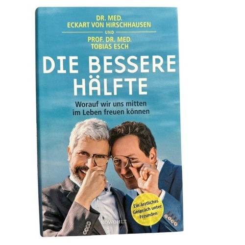 Die bessere Hälfte: Worauf wir uns mitten im Leben freuen können worauf wir uns