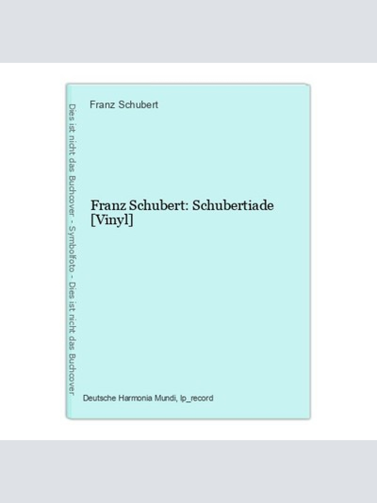 Franz Schubert: Schubertiade [Vinyl] Franz Schubert: