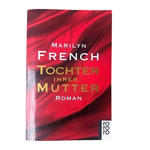 Tochter ihrer Mutter Roman French, Marilyn, Cornelia Holfelder-von der Tann  und