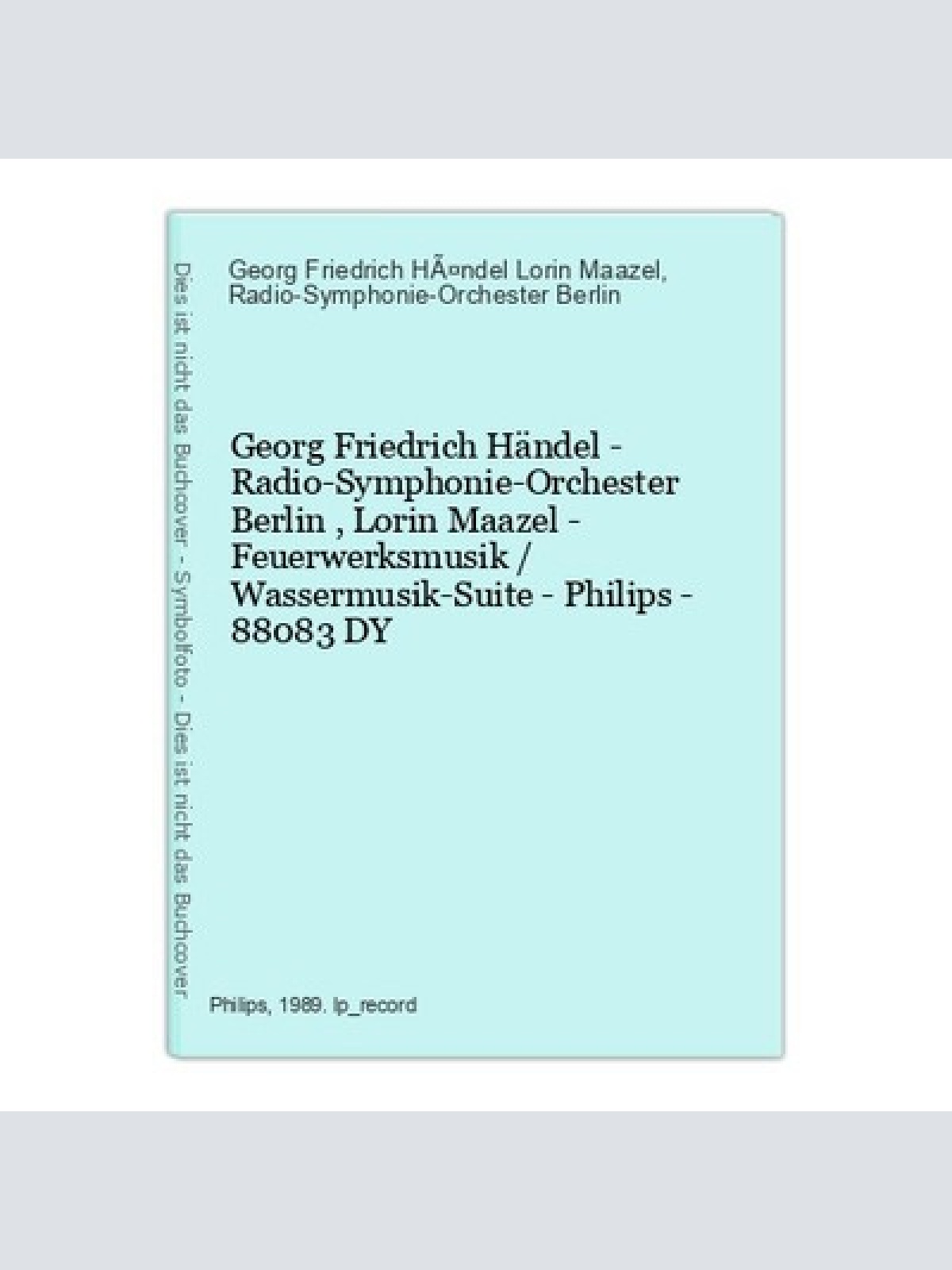 Georg Friedrich Händel - Radio-Symphonie-Orchester Berlin , Lorin Maazel - Feuer