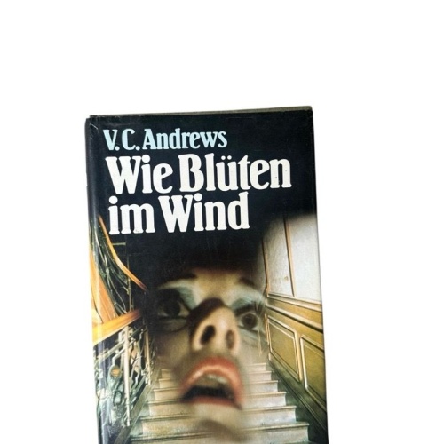 V. C. Andrews: Wie Blüten im Wind V. C. Andrews: