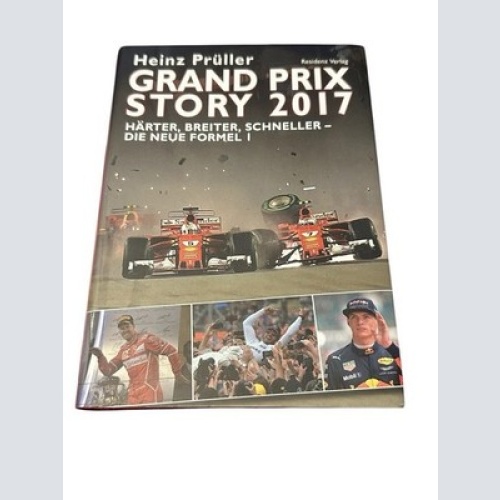 Grand Prix Story 2017 Härter Breiter Schneller Prüller, Heinz: