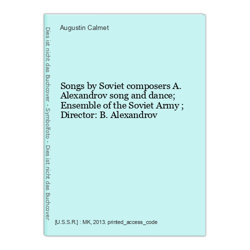 Songs by Soviet composers A. Alexandrov song and dance; Ensemble of the Soviet A