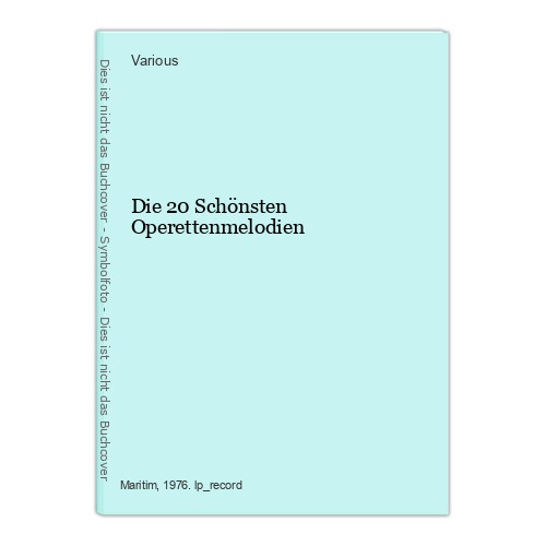 Die 20 Schönsten Operettenmelodien Various:
