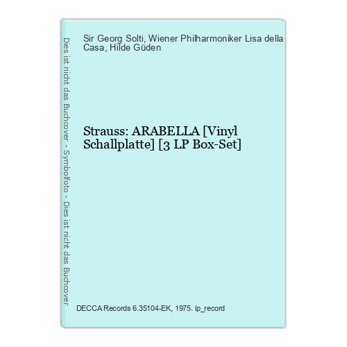 Strauss: ARABELLA [Vinyl Schallplatte] [3 LP Box-Set] Sir Georg Solti & Wiener P