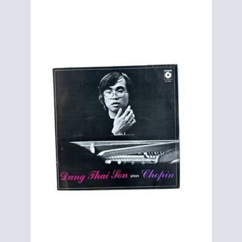 Dang Thai Son Plays Chopin Dang Thai Son und Frédéric Chopin: