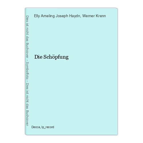 Die Schöpfung Elly Ameling Joseph Haydn  und  Werner Krenn: