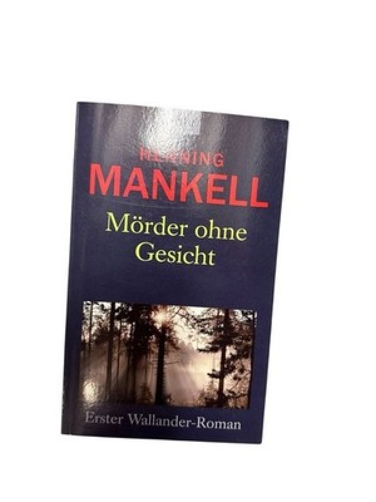 Mörder ohne Gesicht Roman Henning Mankell Barbara Sirges  und  Paul Berf: