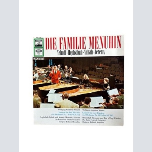 Die Familie Menuhin : Konzert für drei Klaviere und Orchester Nr. 7 F-Dur KV 242