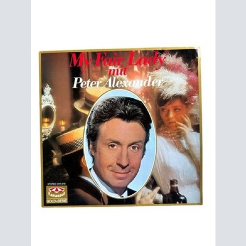 My Fair Lady mit Peter Alexander Peter Alexander: