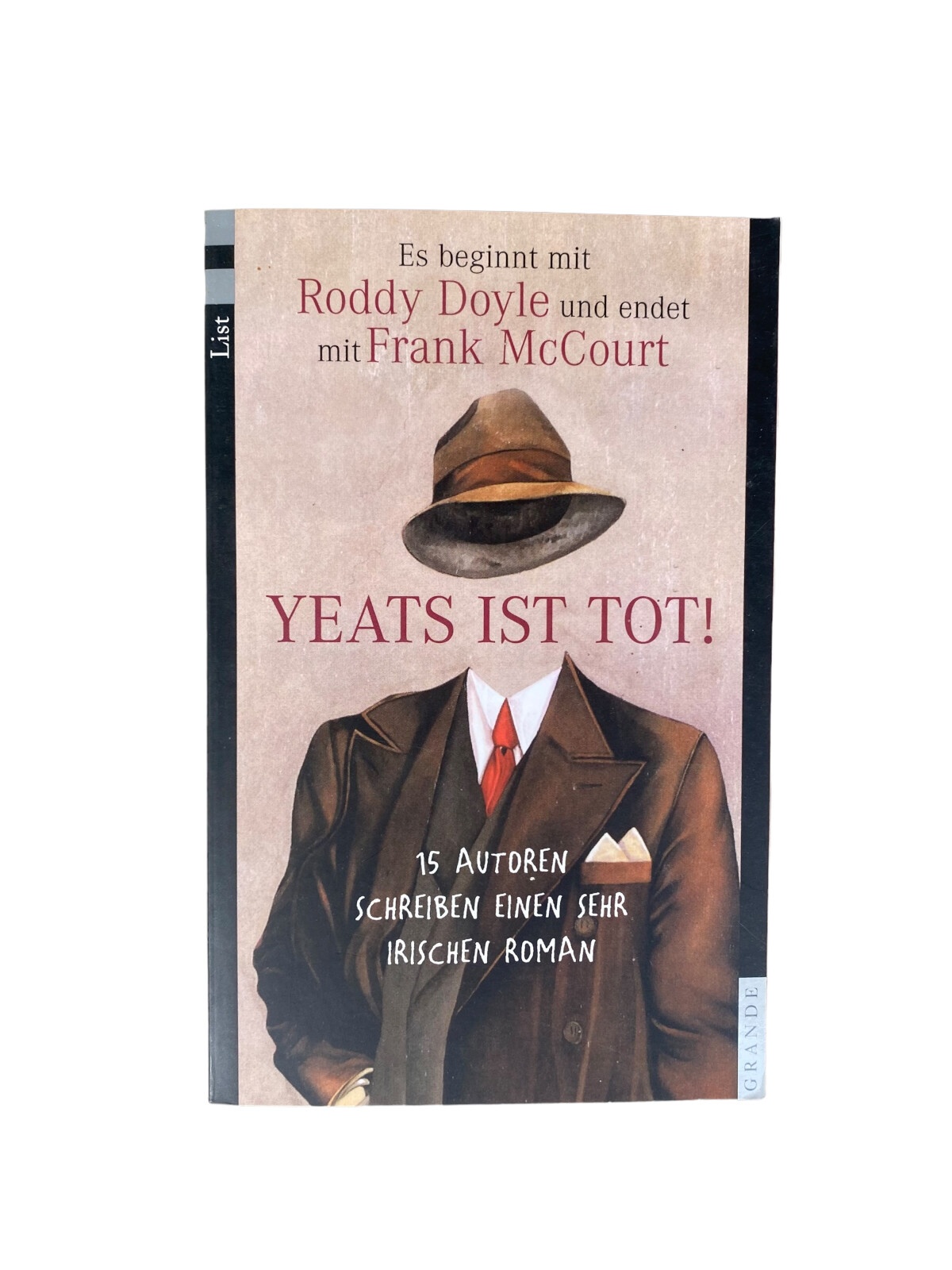 Roddy Doyle YEATS IST TOT! 15 Autoren schreiben einen sehr irischen Roman +Abb