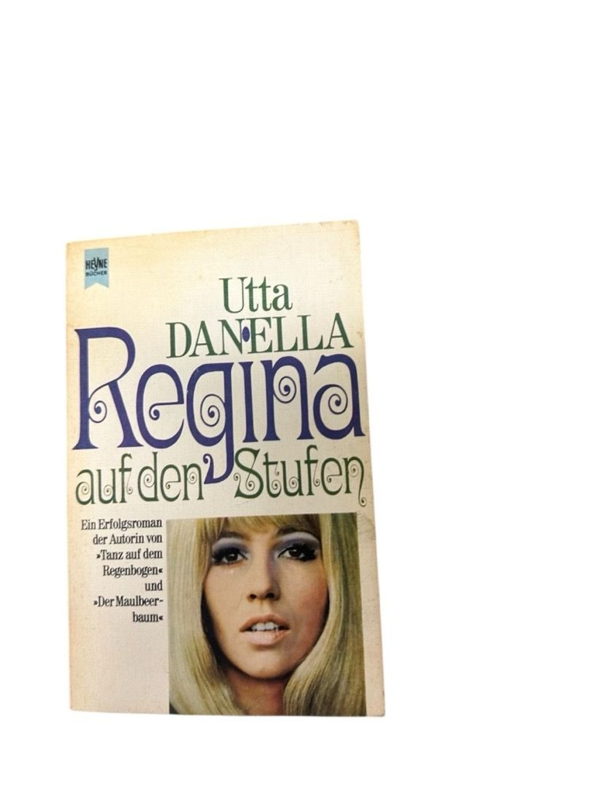 Regina auf den Stufen : Roman Utta Danella Danella, Utta: