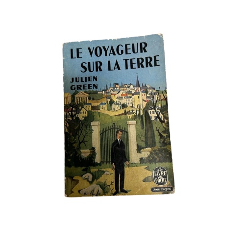 96 Julien Green LE VOYAGEUR SUR LA TERRE LES CLEFS DE LA MORT