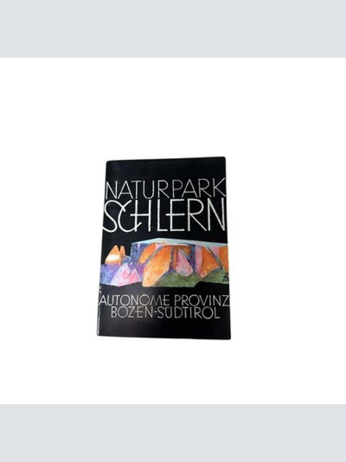 8854 Heiner Gschwendt NATURPARK SCHLERN +Abb