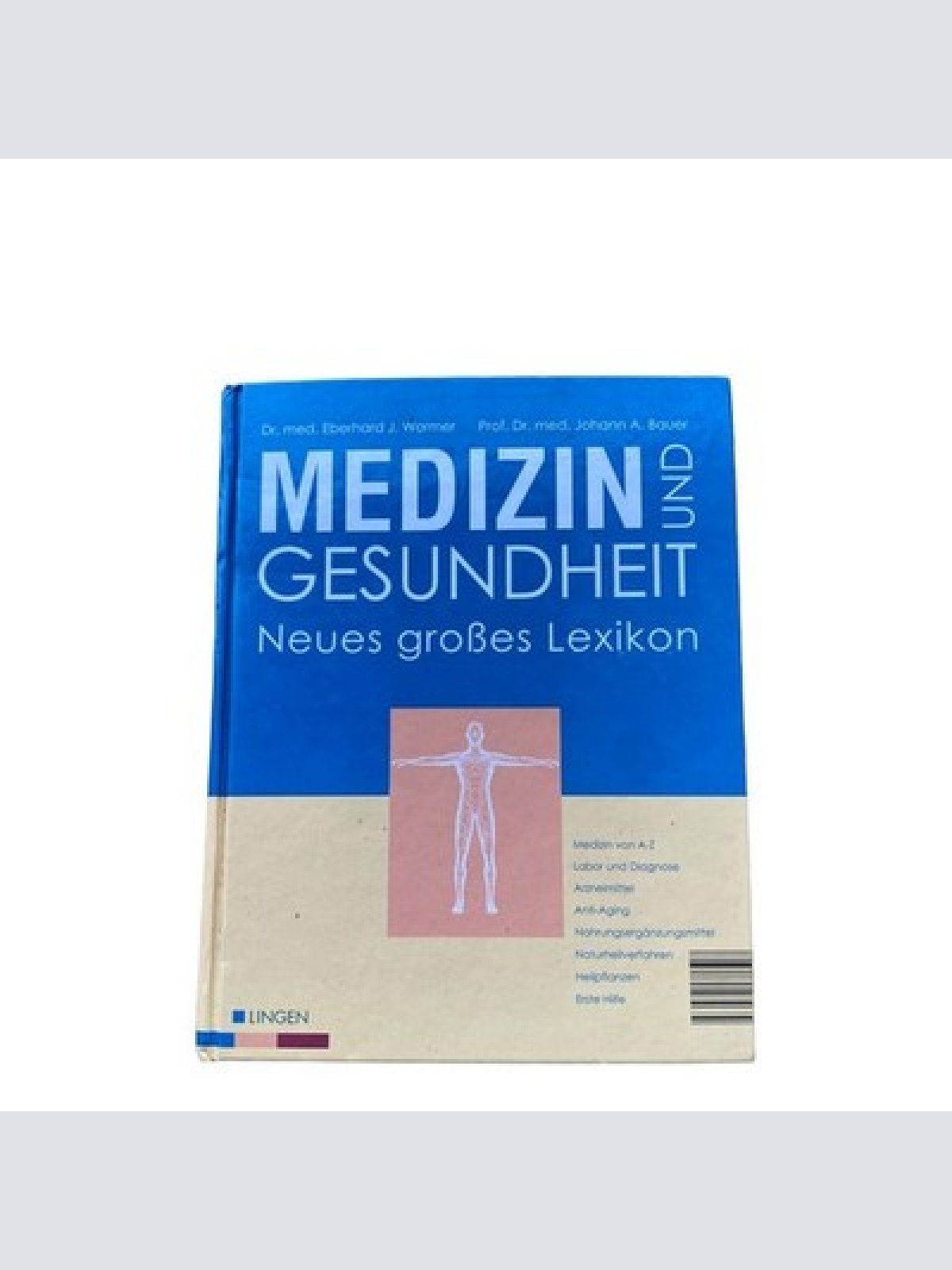 Eberhard J. / Bauer Wormer MEDIZIN UND GESUNDHEIT. NEUES GROSSES LEXIKON HC +Abb