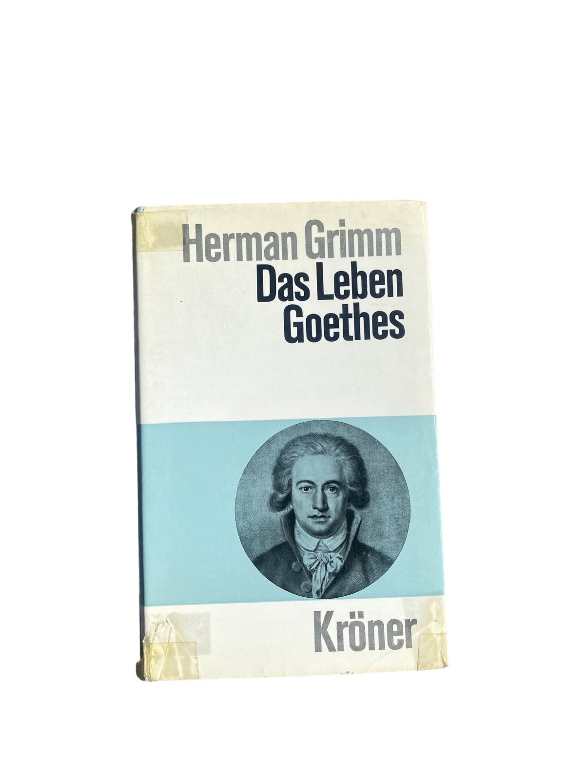 4650 Herman Grimm DAS LEBEN GOETHES. NEU BEARBEITET UND EINGELEITET VON REINHARD