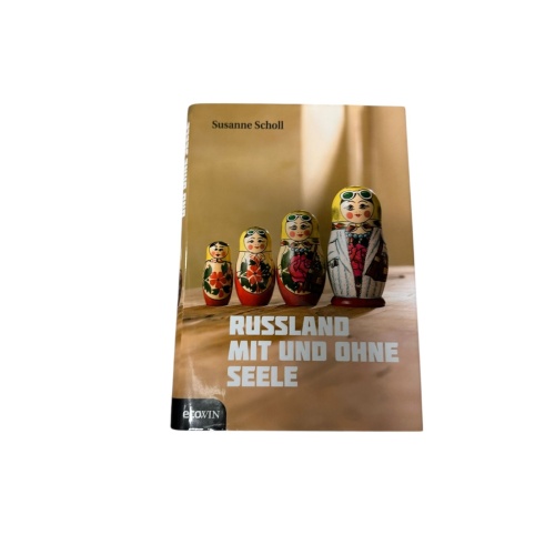 7772 Susanne Scholl RUSSLAND MIT UND OHNE SEELE HC
