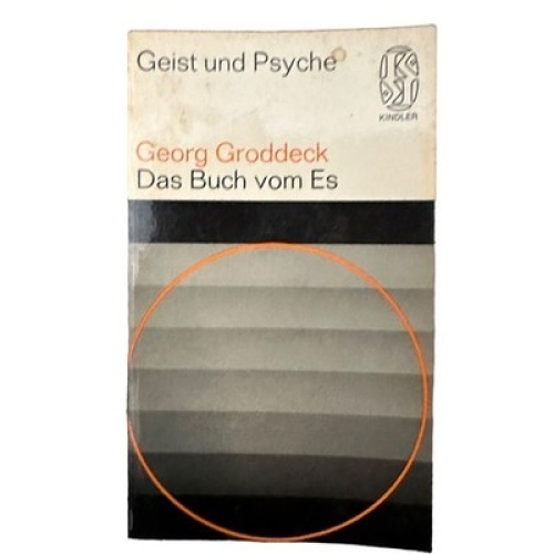 6792 Georg Groddeck DAS BUCH VOM ES psychoanalyt. Briefe an e. Freundin