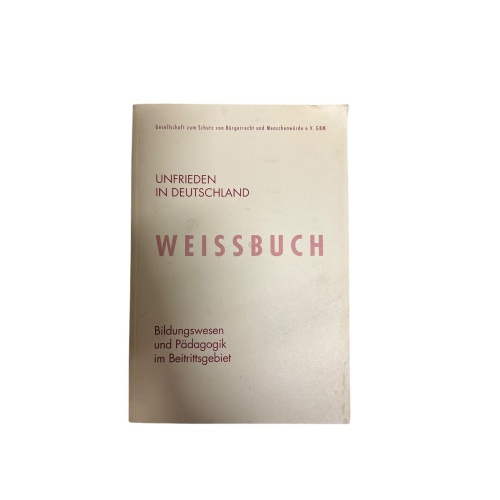 4733 WEISSBUCH UNFRIEDEN IN DEUTSCHLAND 3: BILDUNGSWESEN UND PÄDAGOGIK IM BEITRI