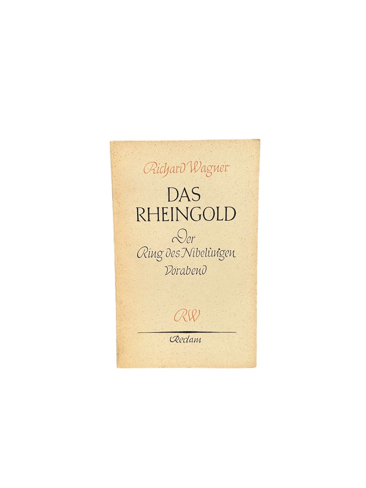 6446 Richard Wagner DAS RHEINGOLD Vorabend zu d. Bühnenfestspiel Der Ri