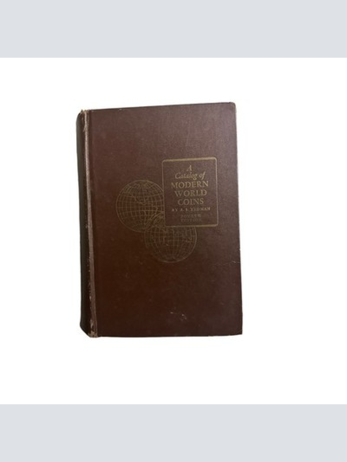 2306 R.S. Yeoman A CATALOG OF MODERN WORLD COINS HC +Abb