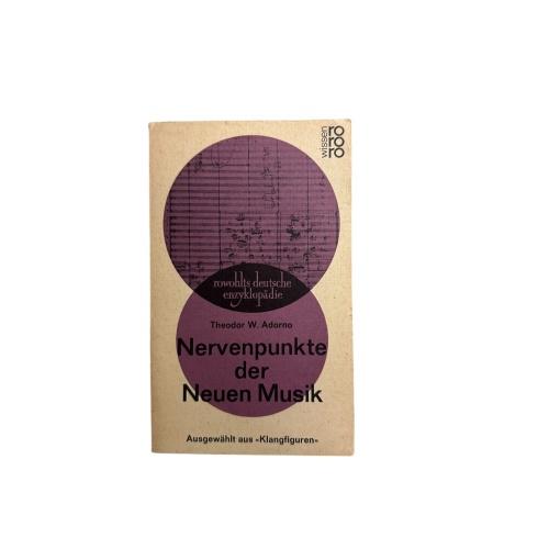 2327 Adorno NERVENPUNKTE DER NEUEN MUSIK (AUSGEW. AUS "KLANGFIGUREN")