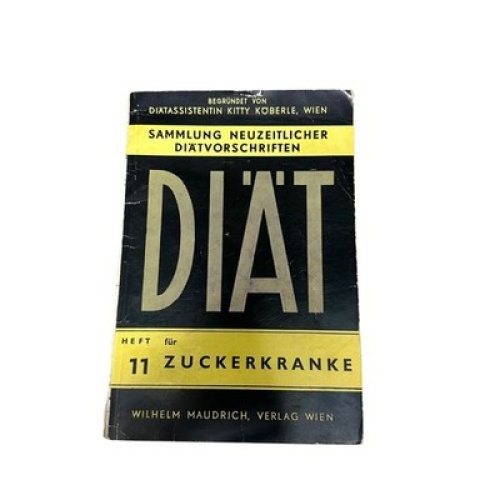 8832 Eva Gstaltner DIÄT FÜR ZUCKERKRANKE. SAMMLUNG NEUZEITLICHER DIÄT