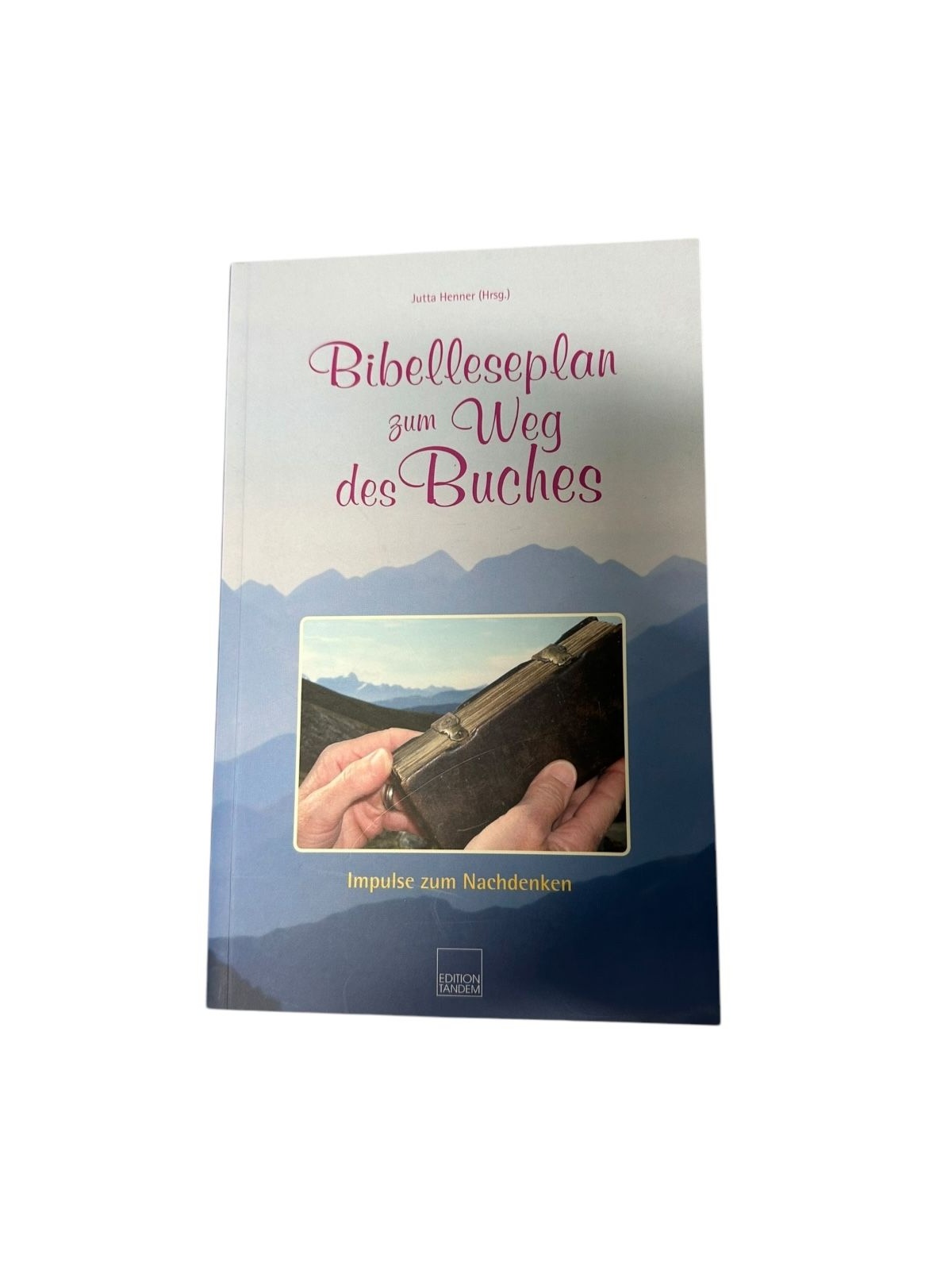 7782 BIBELLESEPLAN ZUM WEG DES BUCHES. IMPULSE ZUM NACHDENKEN