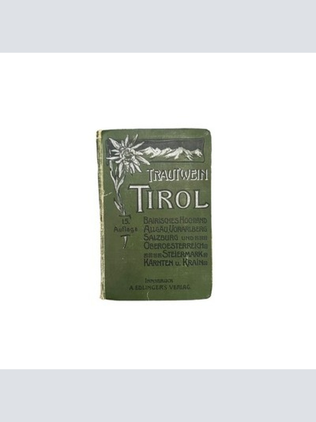 2652 Trautwein TIROL U VORARLBERG WEGWEISER F REISENDE MIT 61 KARTEN U PLÄNEN