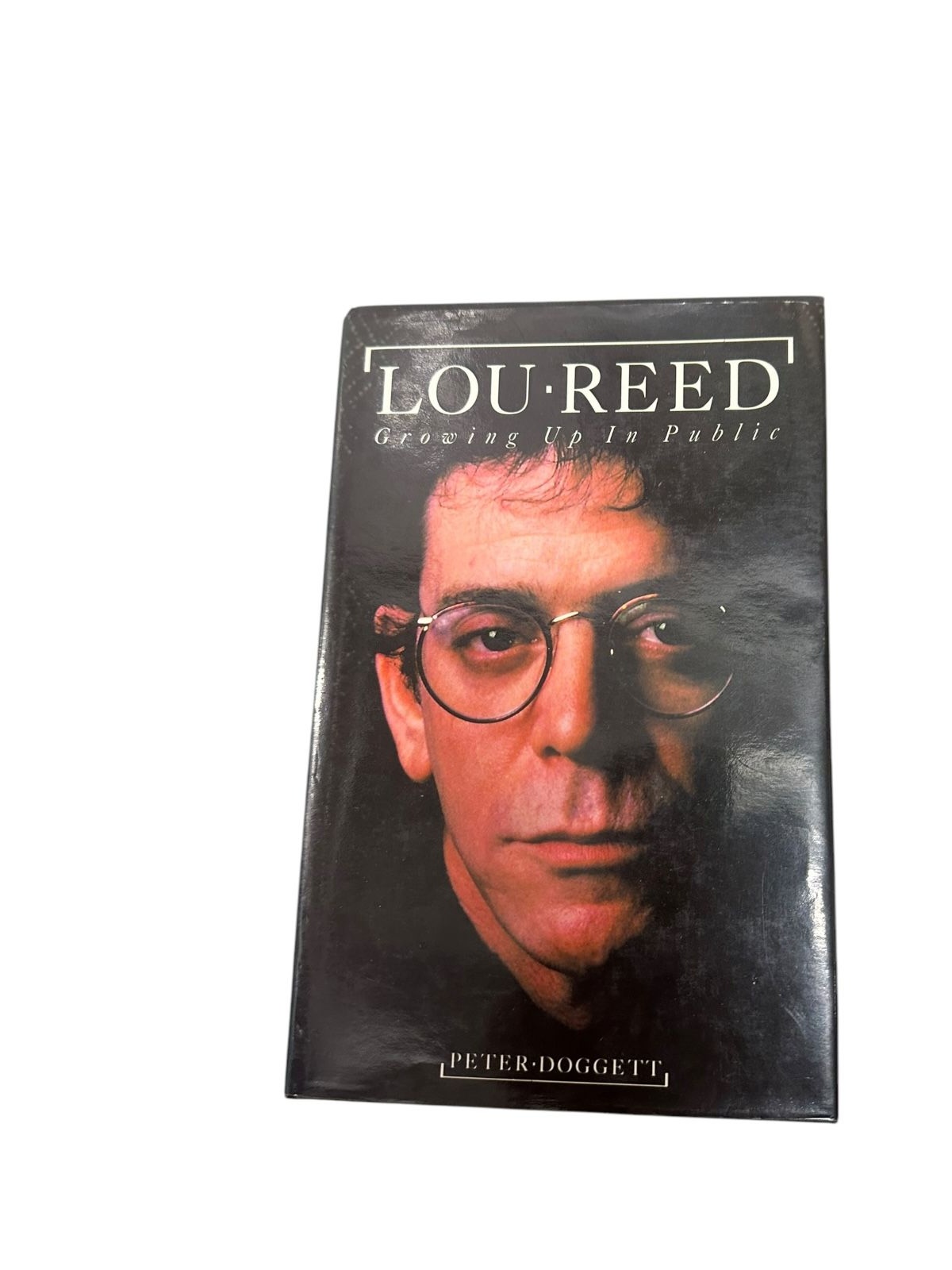 9478 Peter Doggett LOU REED. GROWING UP IN PUBLIC HC +Abb