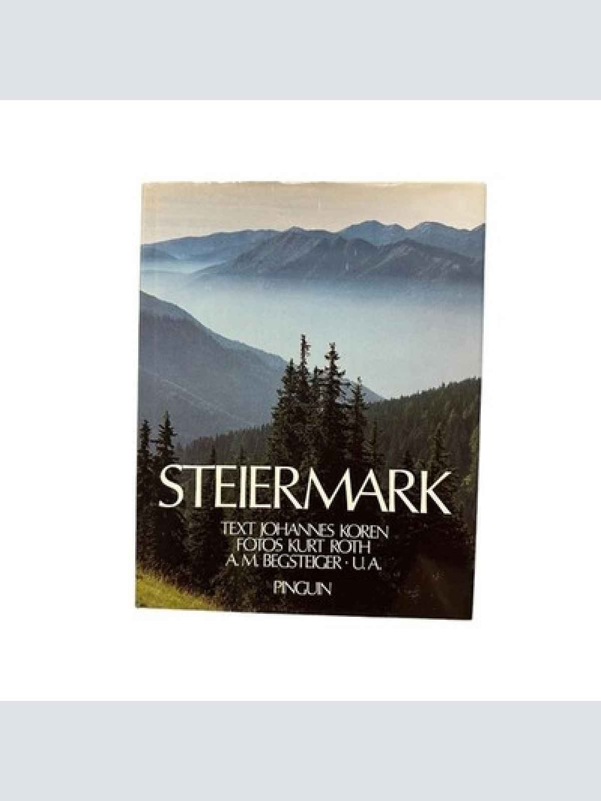2206 Johannes Koren STEIERMARK STYRIA LA STYRIE 3SPRACHIG HC +Abb