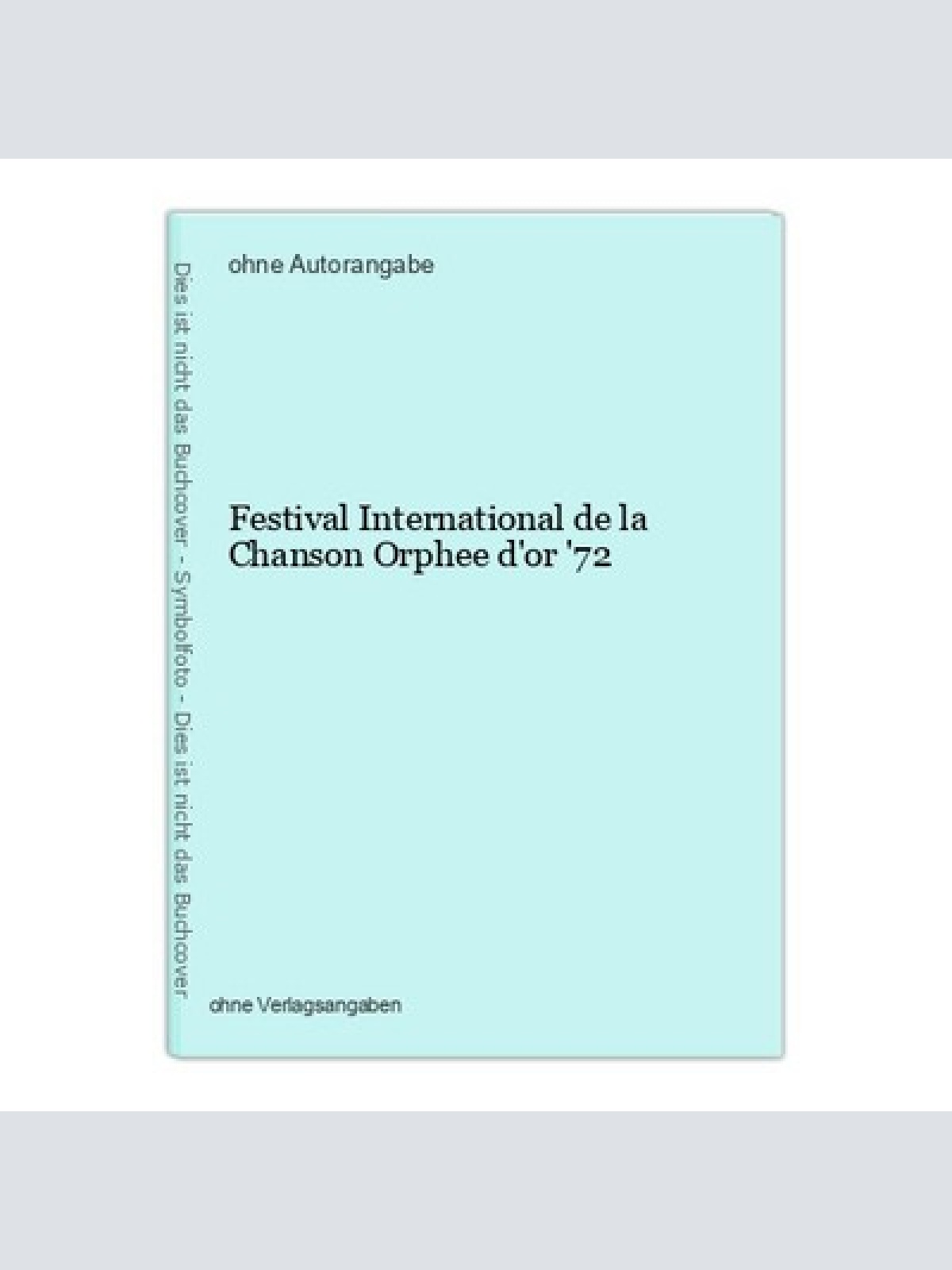 Festival International de la Chanson Orphee d'or '72